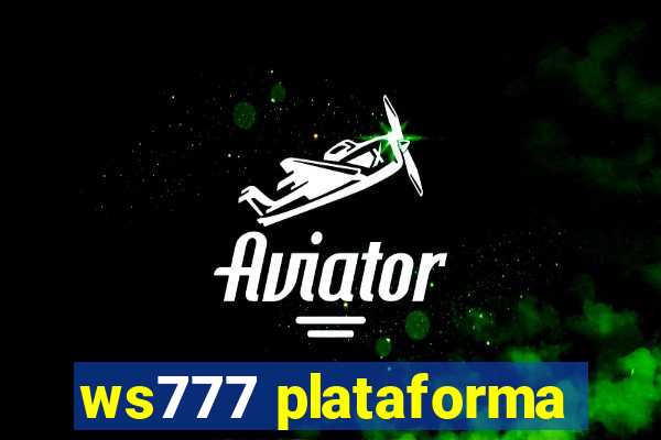 ws777 plataforma